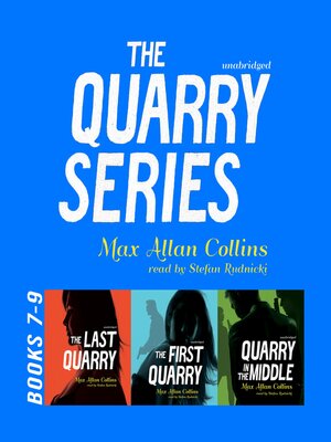 cover image of The Quarry Series Books 7–9